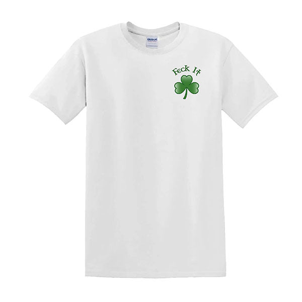 St Pats T - Feck It