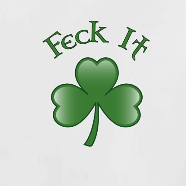 St Pats T - Feck It